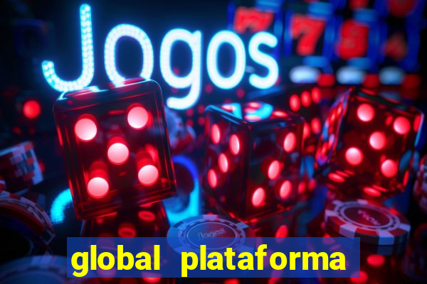 global plataforma de jogos